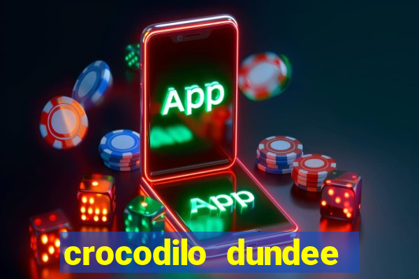 crocodilo dundee filme completo dublado